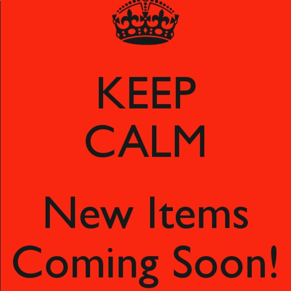 NEW ITEMS COMING SOON!